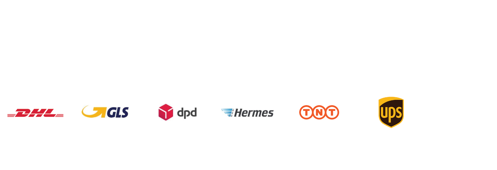 DHL, GLS, dpd, Hermes, TNT, UPS